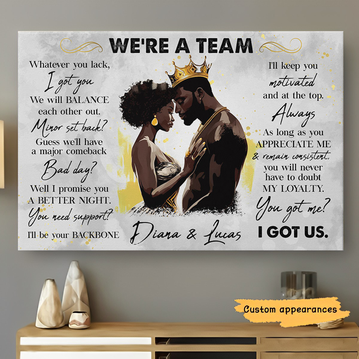 We&#39;re A Team I Got Us Black African Couple - Personalized Wrapped Poster