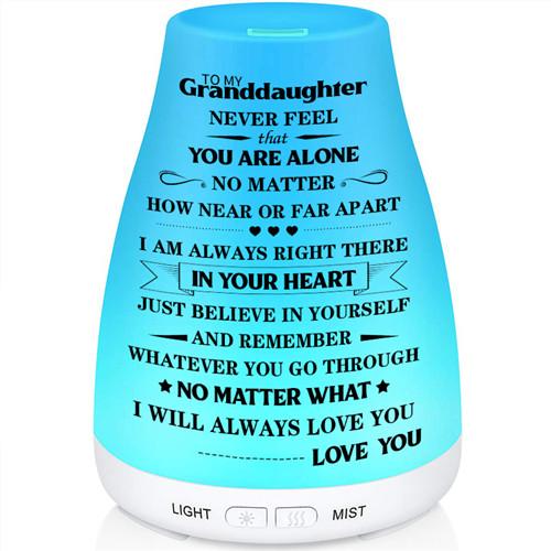 To My Granddaughter - You Will Never Feel Alone - Aroma Lamp