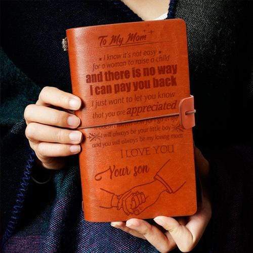 Son To Mom - You Will Always Be My Loving Mom- Vintage Journal